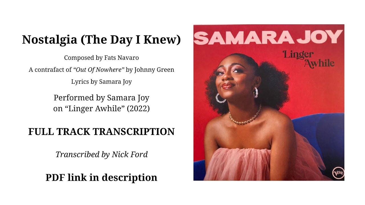 Nostalgia (The Day I Knew) - Samara Joy Transcription