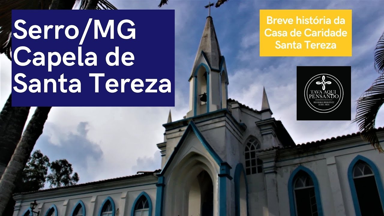 Dicas de viagem: Serro/MG e a capela de Santa Tereza