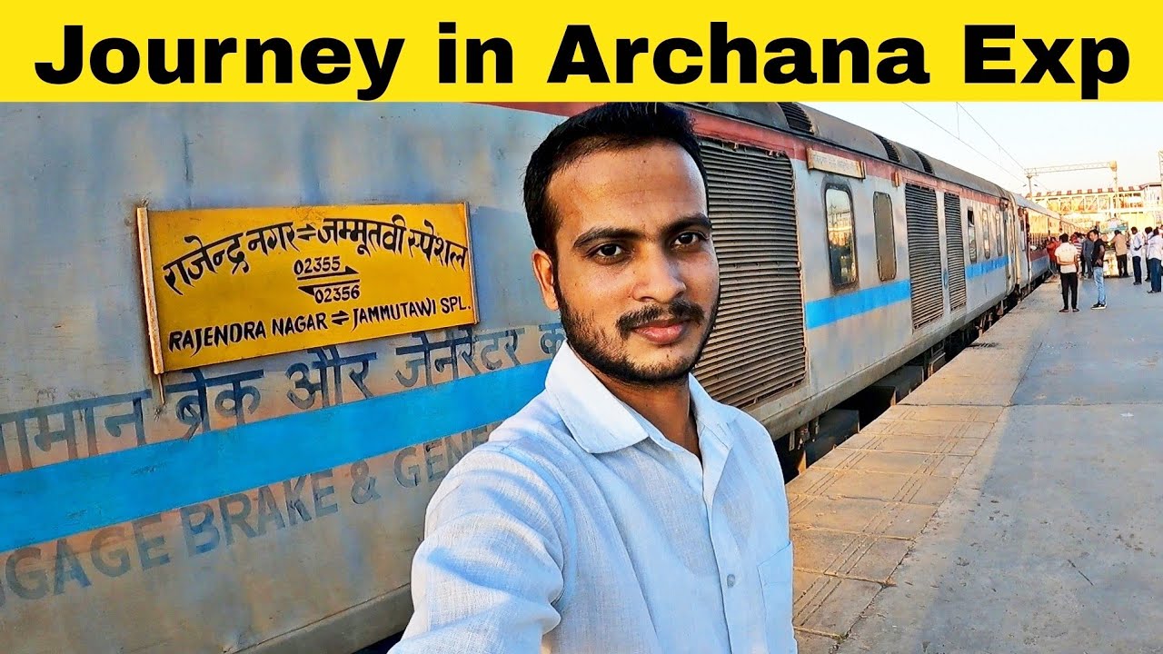Archana superfast express | Archana express train | Archna express 12355