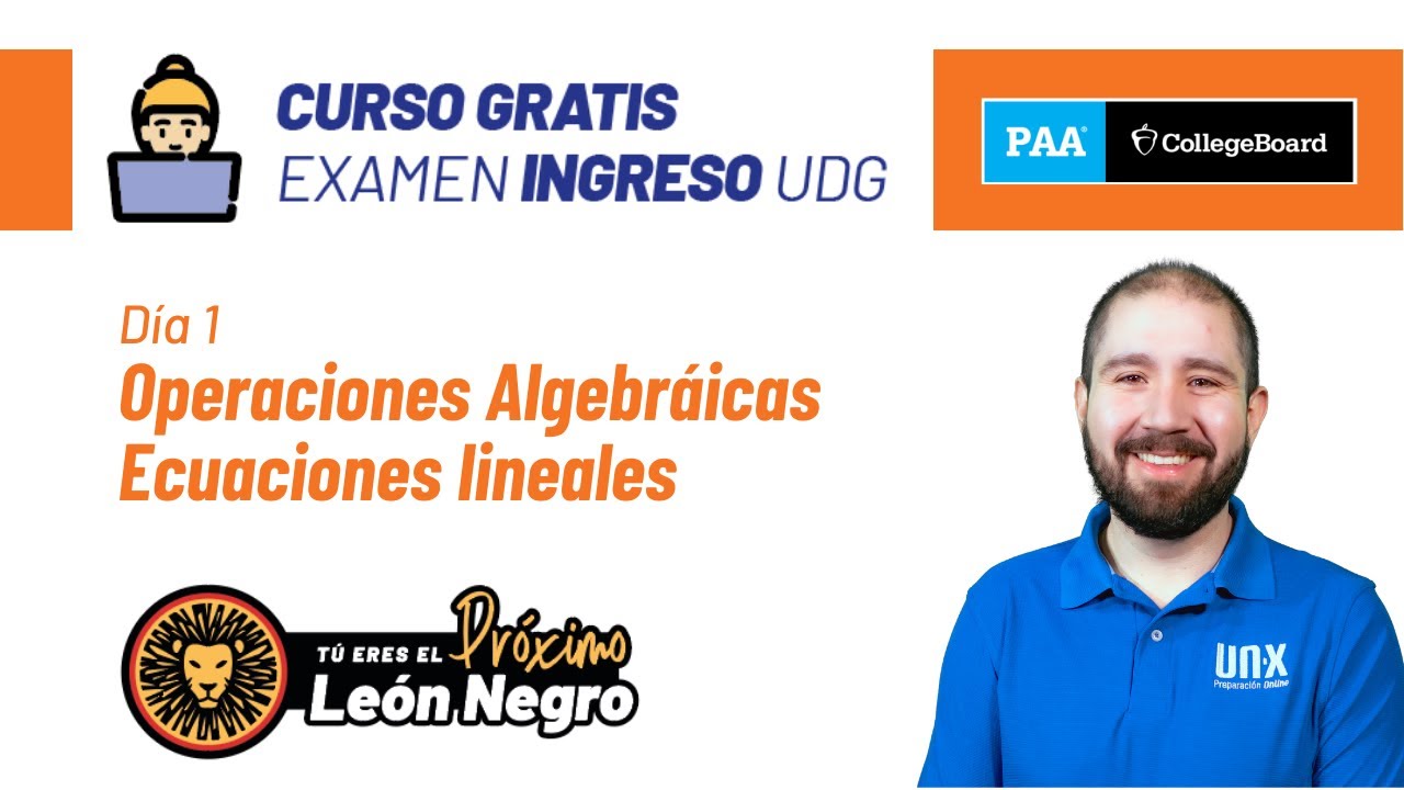 Día1 : Operaciones Algebraicas y ecuación lineal // Curso Gratis // Examen de Admisión PAA
