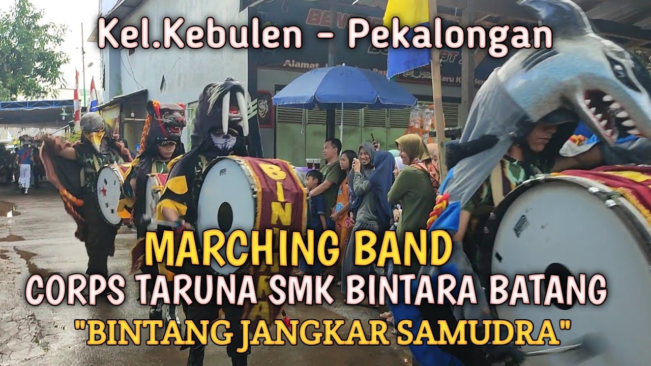 SMK BINTARA BATANG BINTANG JANGKAR SAMUDRA || PAWAI TA'ARUF KEBULEN PEKALONGAN