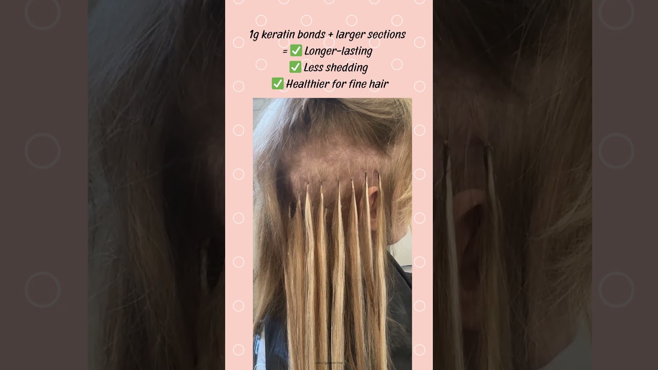 Fine Hair? Safer, Longer-Lasting Hair Extensions with 1g Keratin Bonds | Boston Salon
