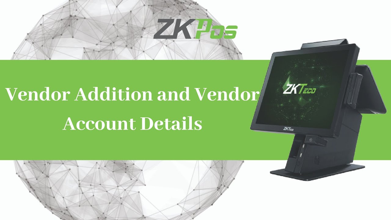 Vendor Addition and Vendor Account Details in ZKTeco Supermarket POS Software