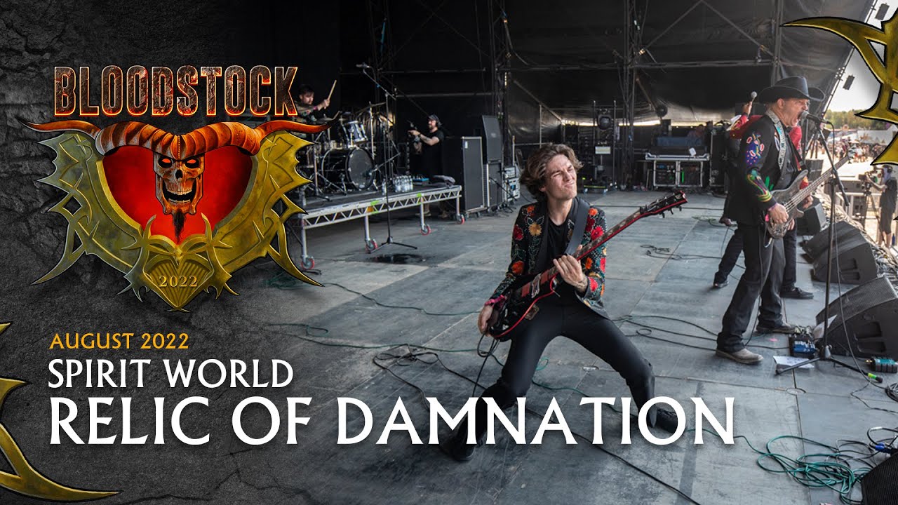 SPIRIT WORLD - Relic Of Damnation - Bloodstock 2022