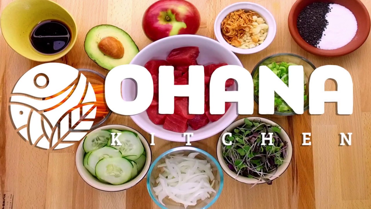 Ohana Kitchen - How to Build a Poke Bowl