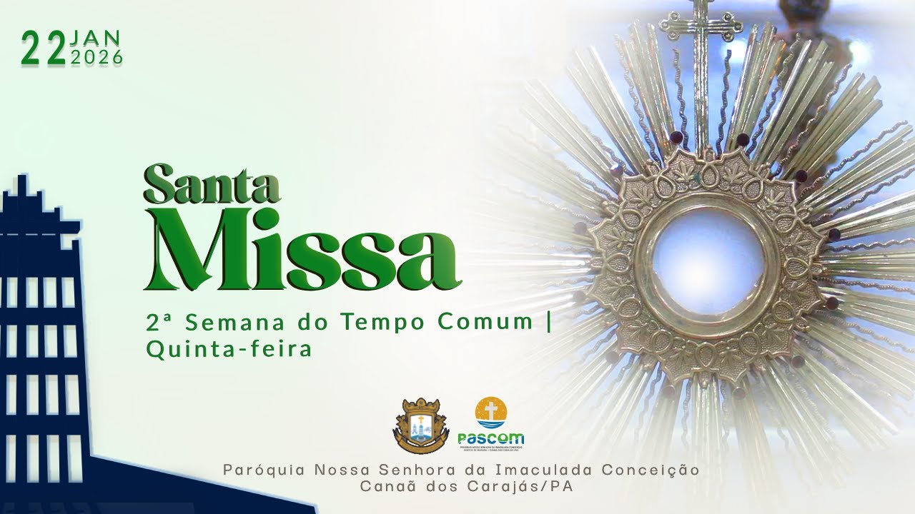 Santa Missa | 2º Semana do Tempo Comum