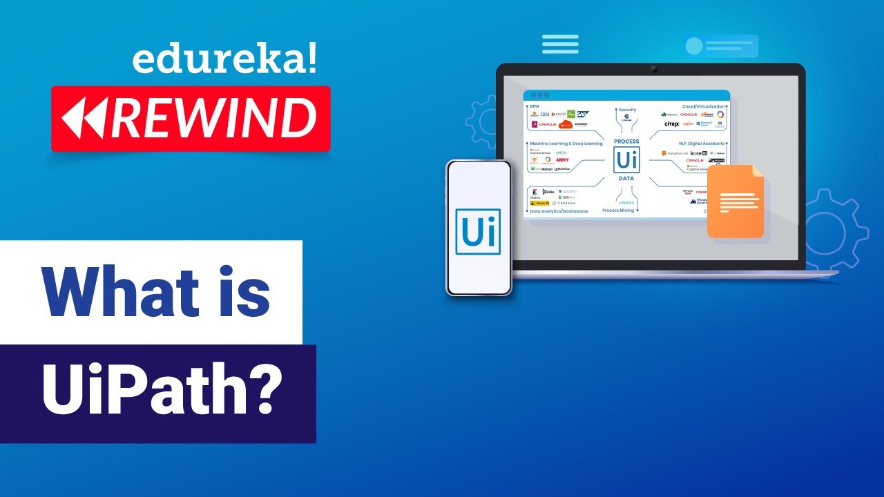 What is UiPath? | UiPath in 2022 | UiPath Tutorial For Beginners | Edureka | RPA Rewind - 5