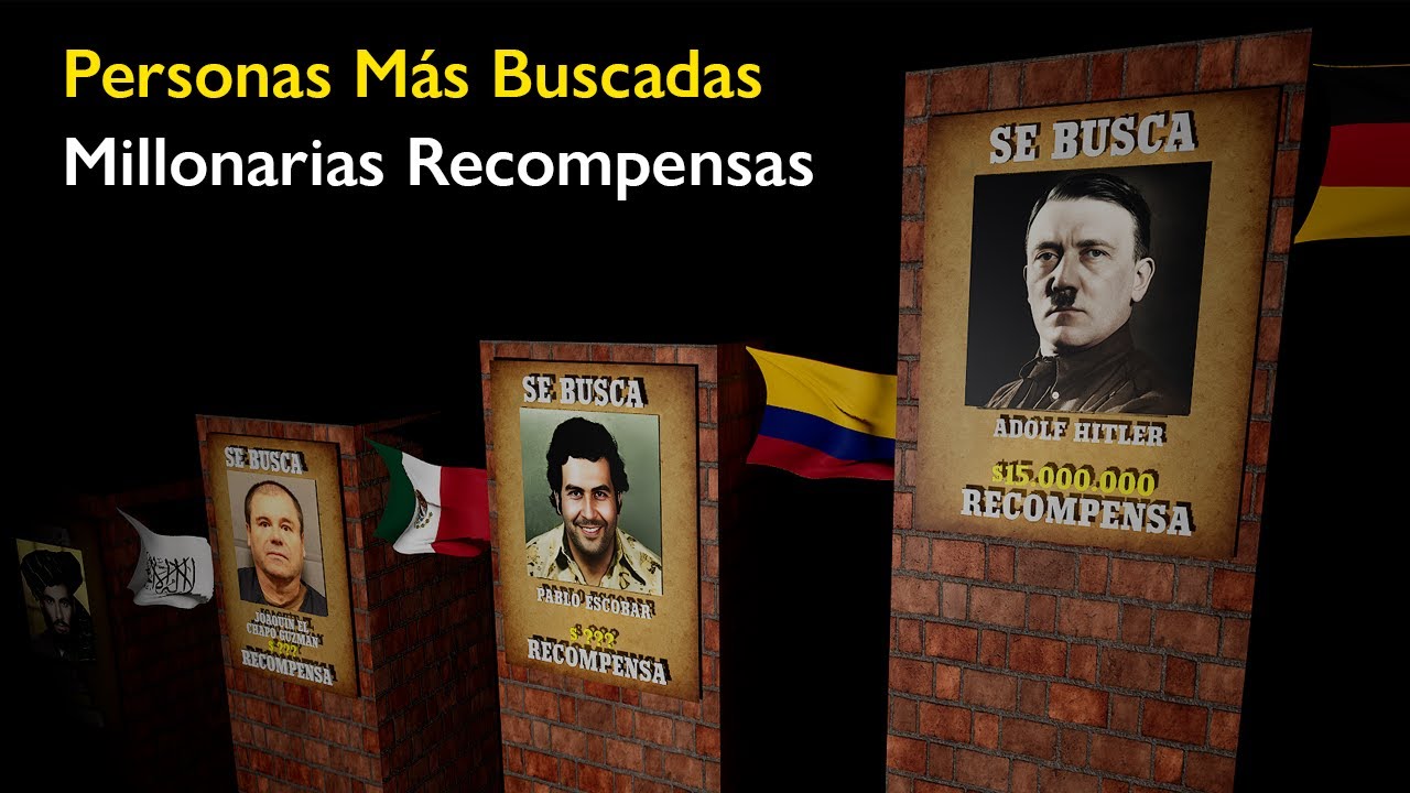 Las Personas Mas BUSCADAS de TODA la Historia 😲 - Millonarias Recompensas (D&oacute;lares)