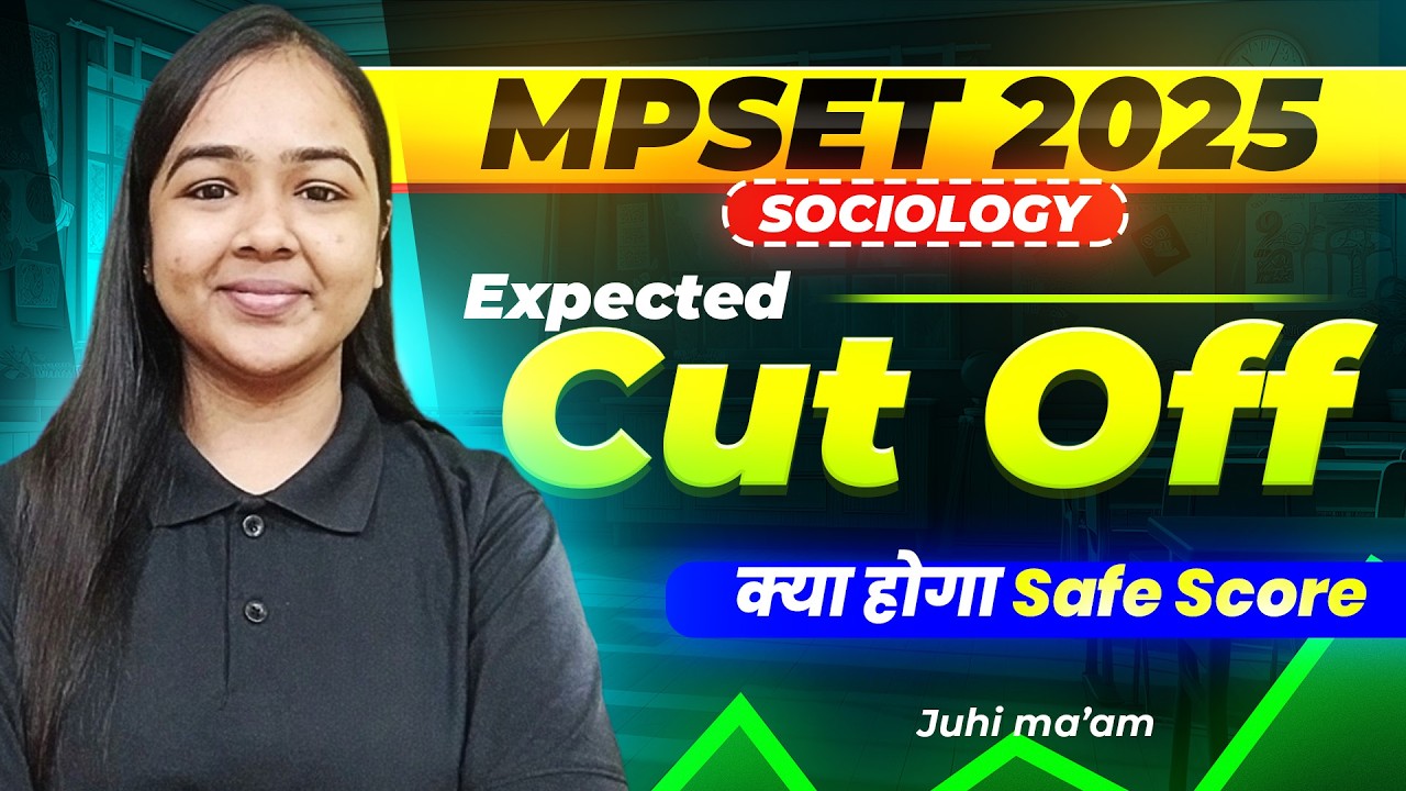 MPSET 2025 Expected Cut Off 😱 Kya Hoga Safe Score? ✅ Juhi Mam