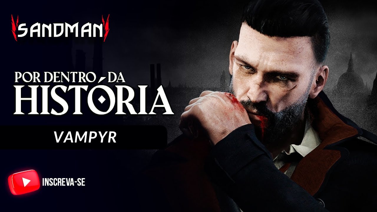 A HISTÓRIA DE VAMPYR