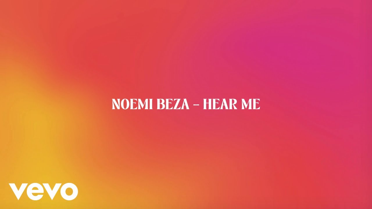 Noemi Beza - Hear Me (Lyric Video)