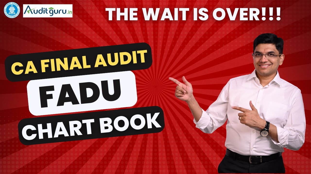 CA Final Audit FADU Chart Book | CA Ravi Taori