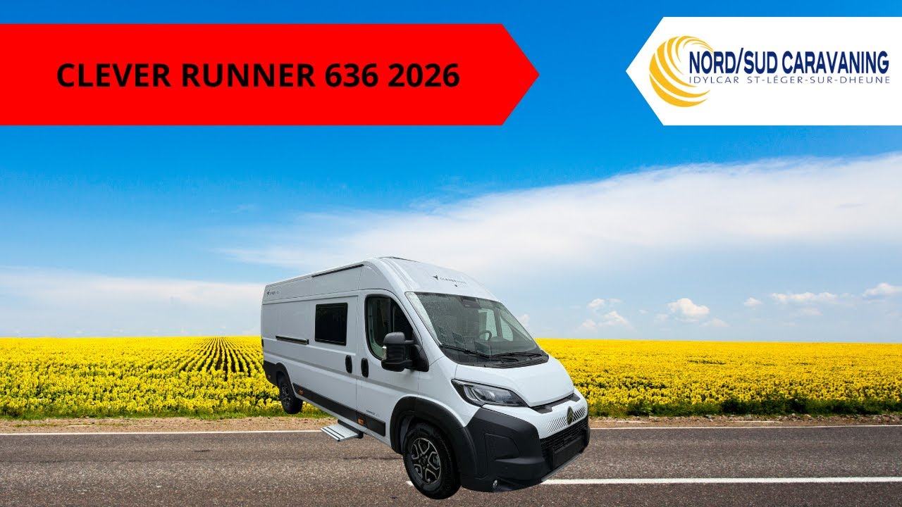 FOURGON LITS JUMEAUX CLEVER RUNNER 636 2026 NORD SUD CARAVANING