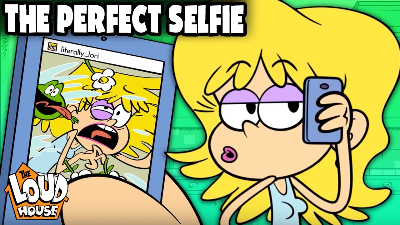 Lori NEEDS the Perfect Selfie! 📸 'Selfie Improvement' | The Loud House