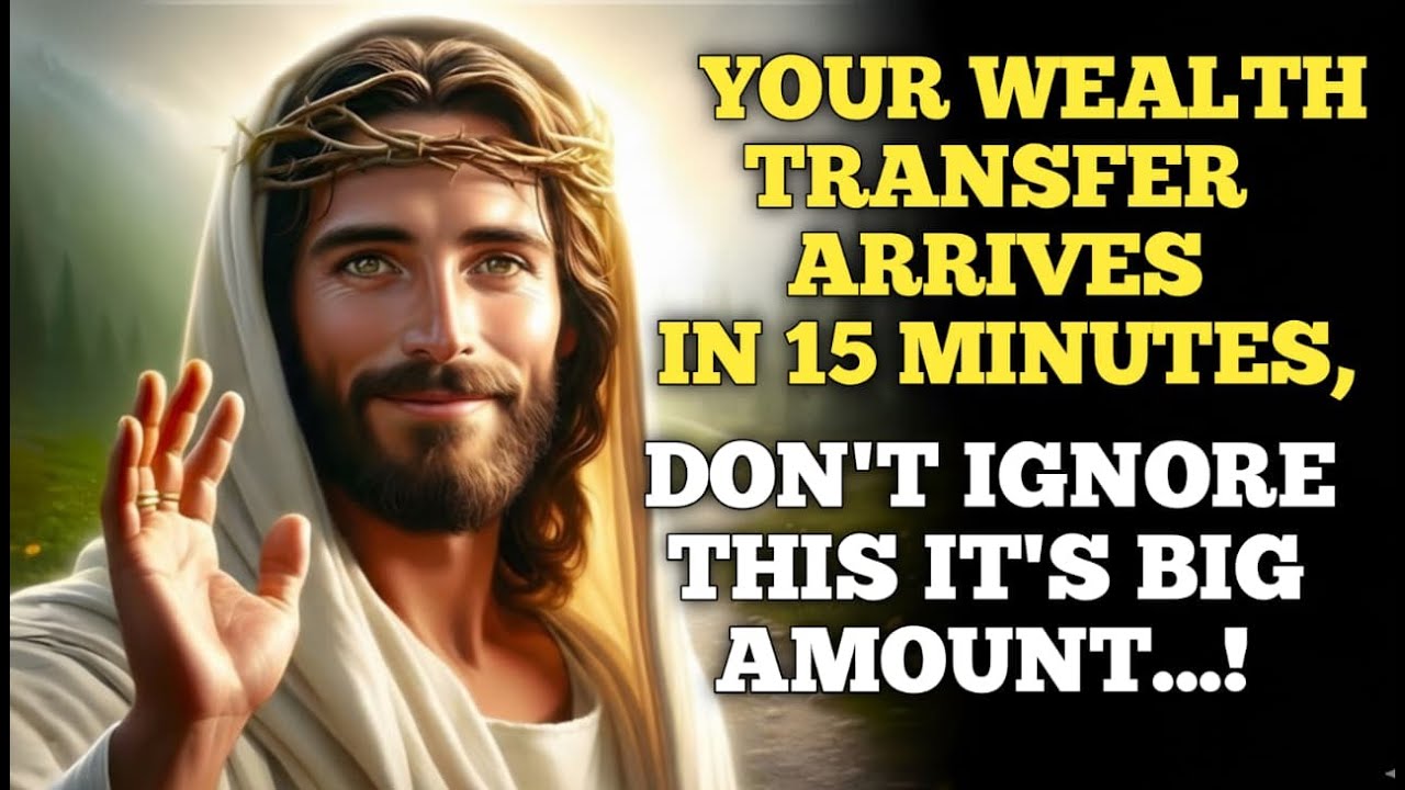 YOUR WEALTH TRANSFER ARRIVES IN 15 MINUTES, DON'T IGNORE THIS IT'S BIG AMOUNT..!