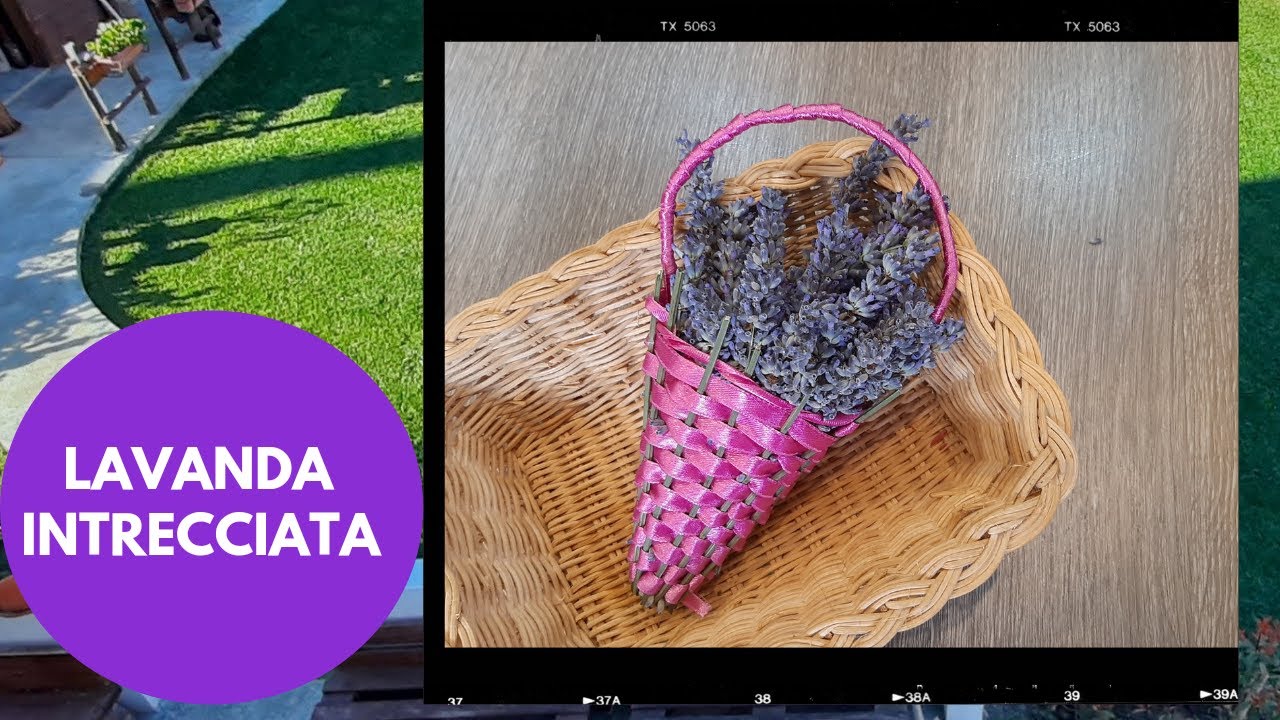 Lavanda intrecciata, come fare un cestino di lavanda intrecciata