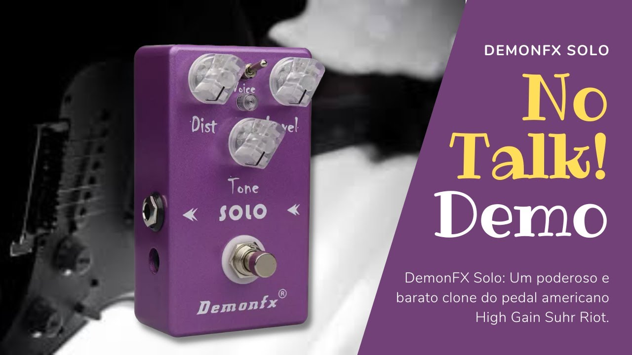 DemonFx Solo - Quanto vale um bom timbre? How much is a good tone worth?