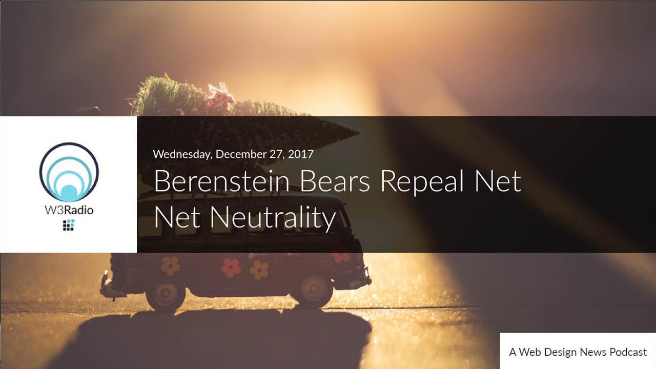 Berenstein Bears Repeal Net Neutrality
