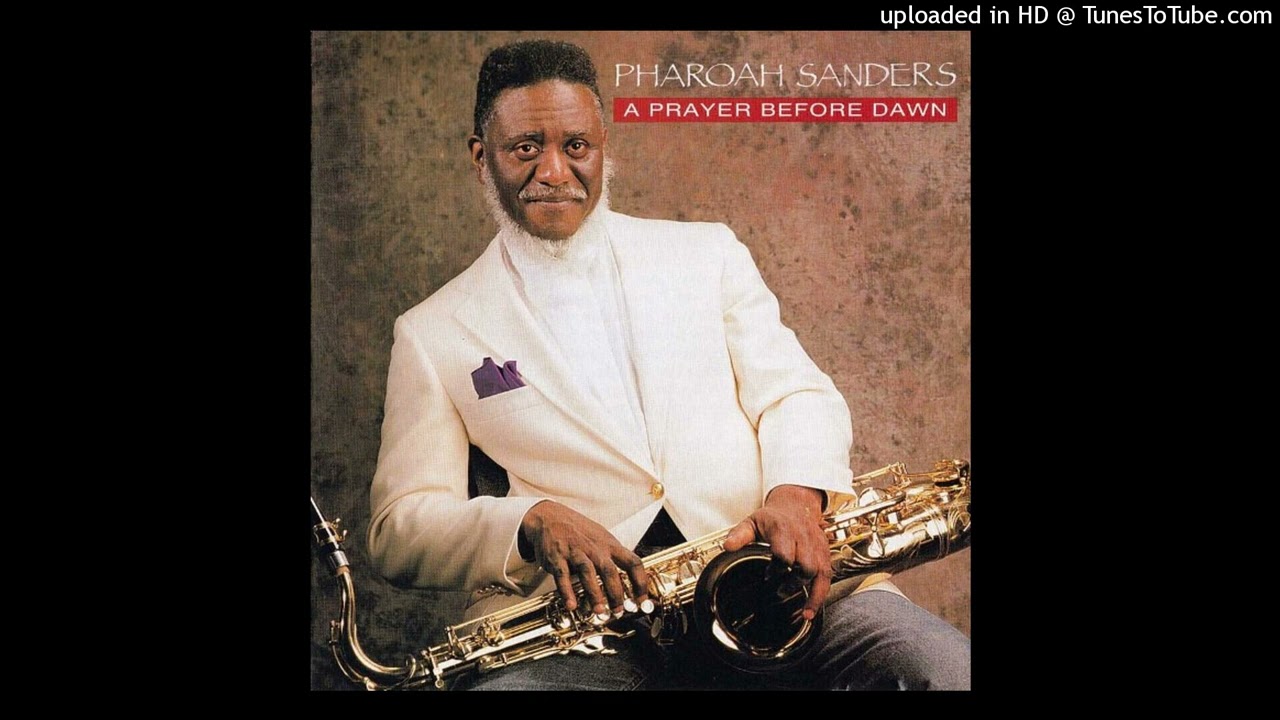 Pharoah Sanders - Dedication To James W. Clark