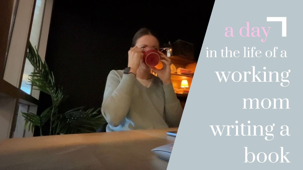 a day in the life of a working mom WRITING A BOOK📖 // weekly writing vlog