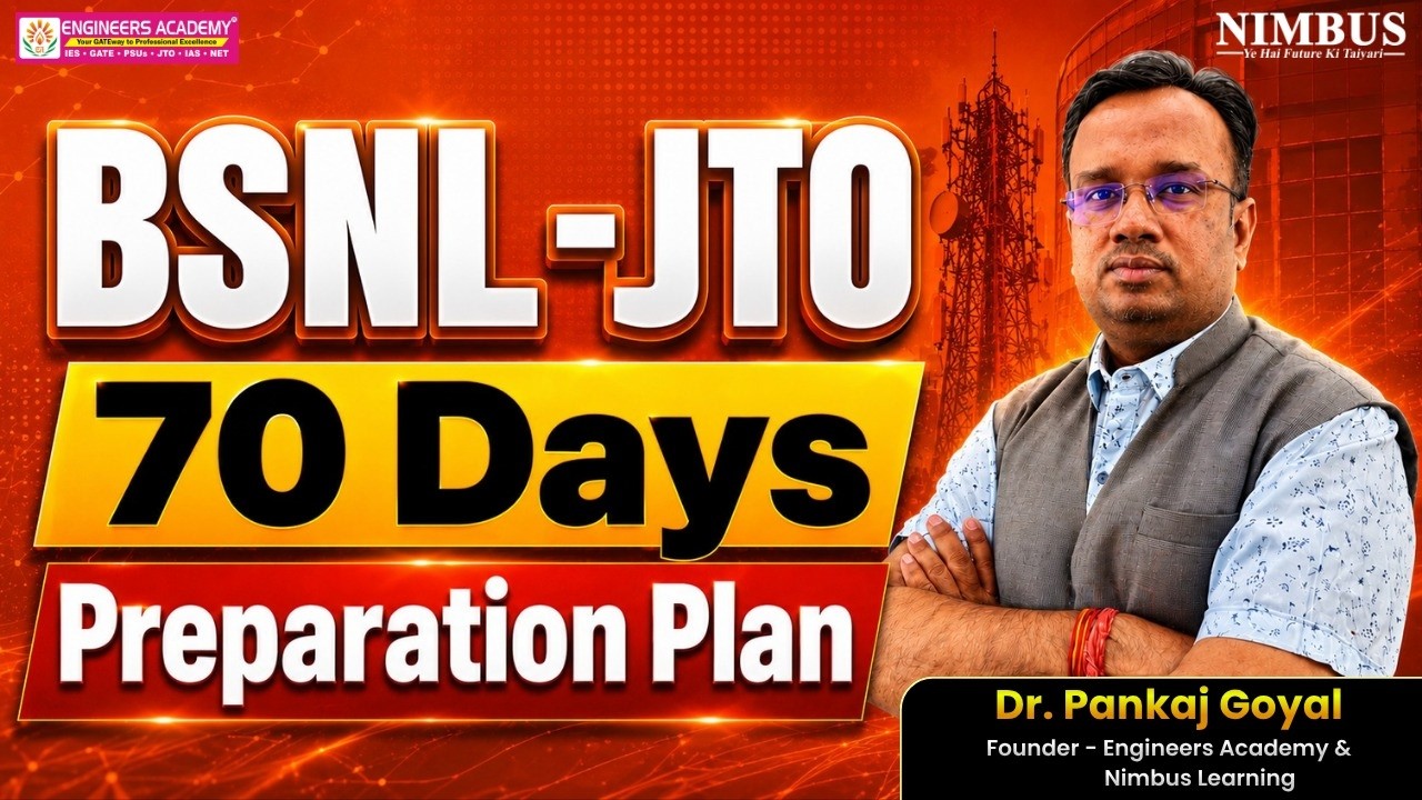 How to Crack BSNL JTO 2026 in 70 Days? |Complete 70 Days Preparation Master Plan by Dr. Pankaj Goyal