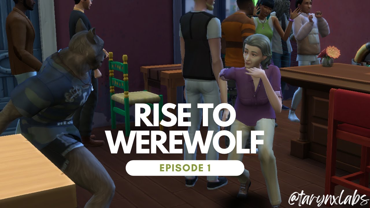 Rise to Werewolf 🐺 Episode 1 --The Sims 4--
