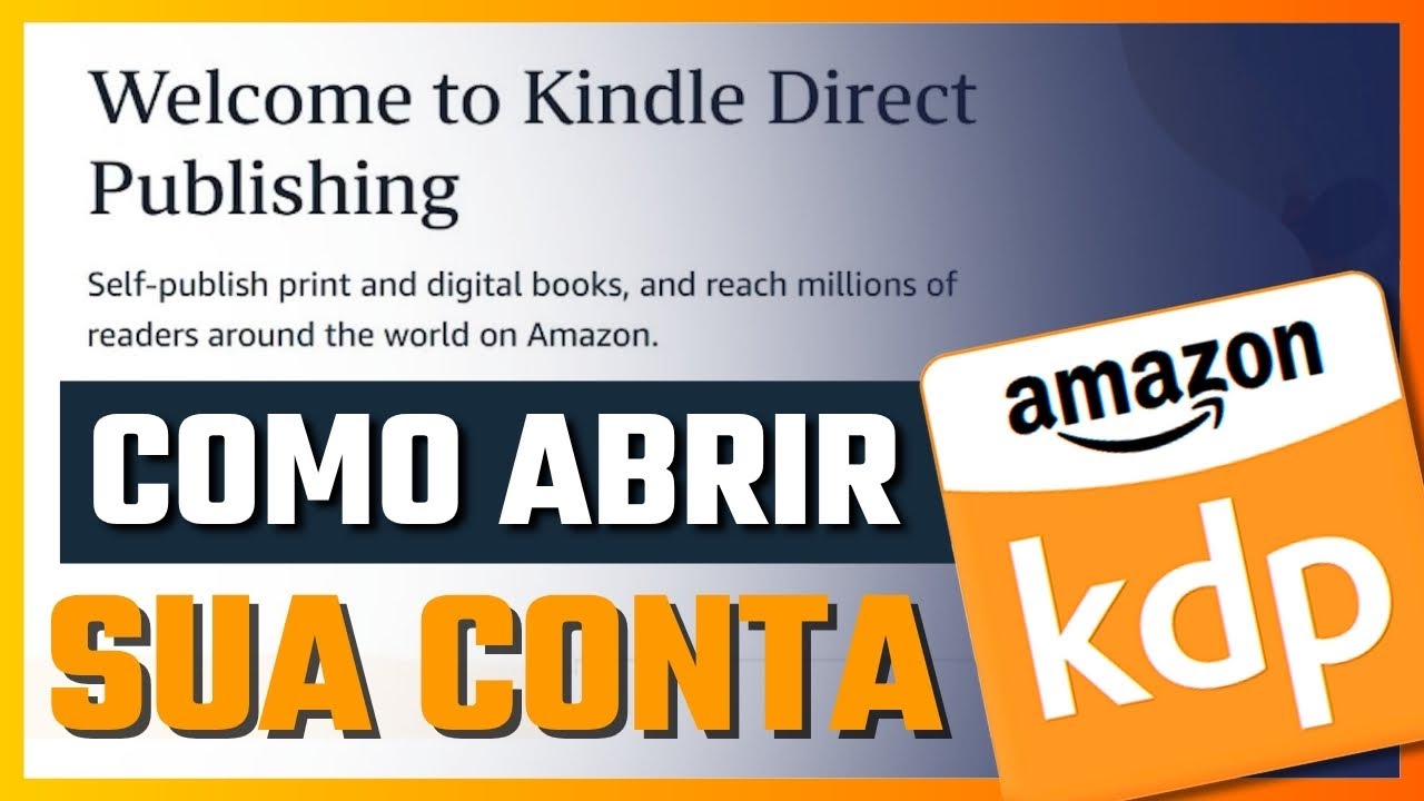 COMO CRIAR SUA CONTA AMAZON KDP DO ZERO (PASSO A PASSO)