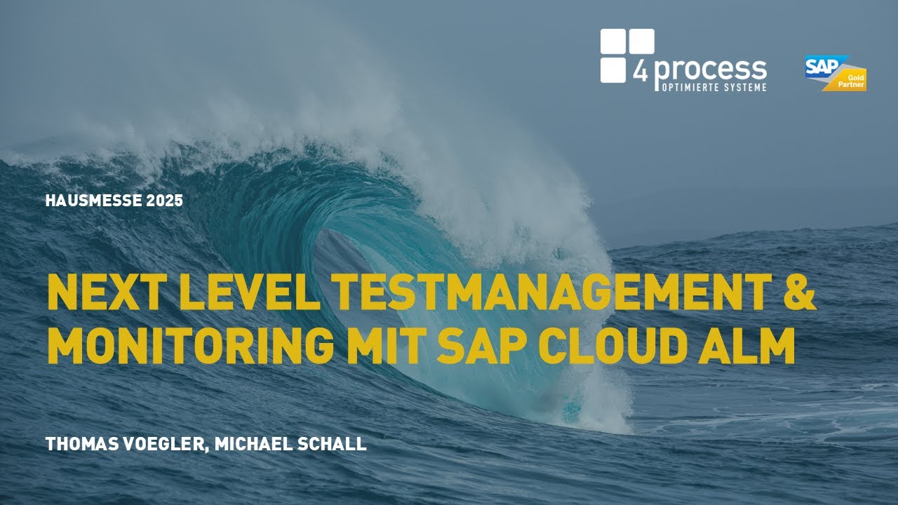 Next Level Testmanagement und Monitoring mit SAP Cloud ALM