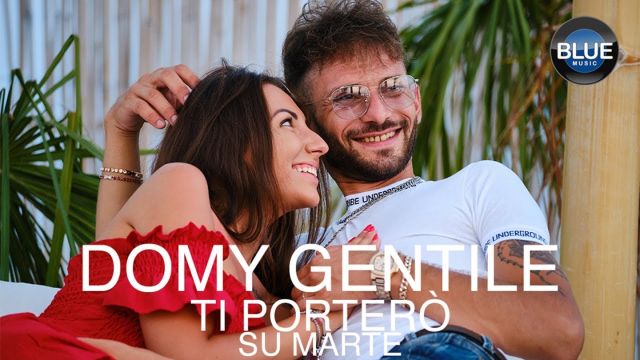Domy Gentile - Ti Porterò Su Marte (Video Ufficiale 2021)