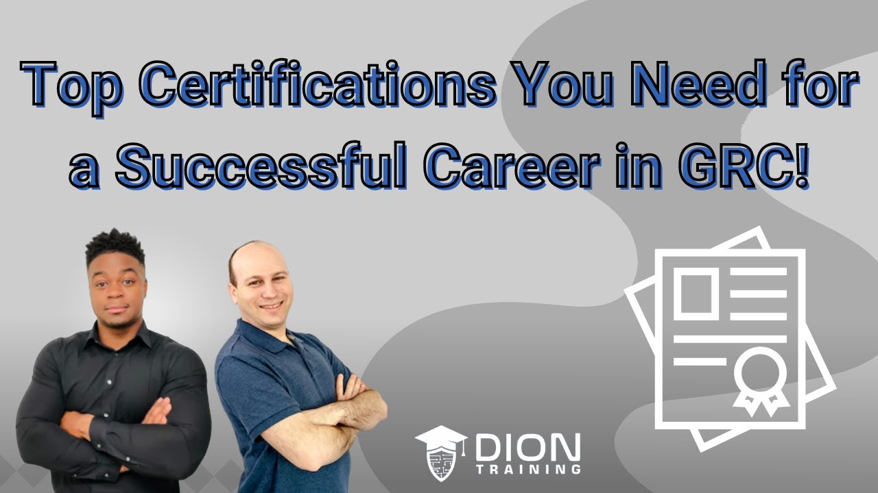 Top Certifications You Need for a Successful Career in GRC!