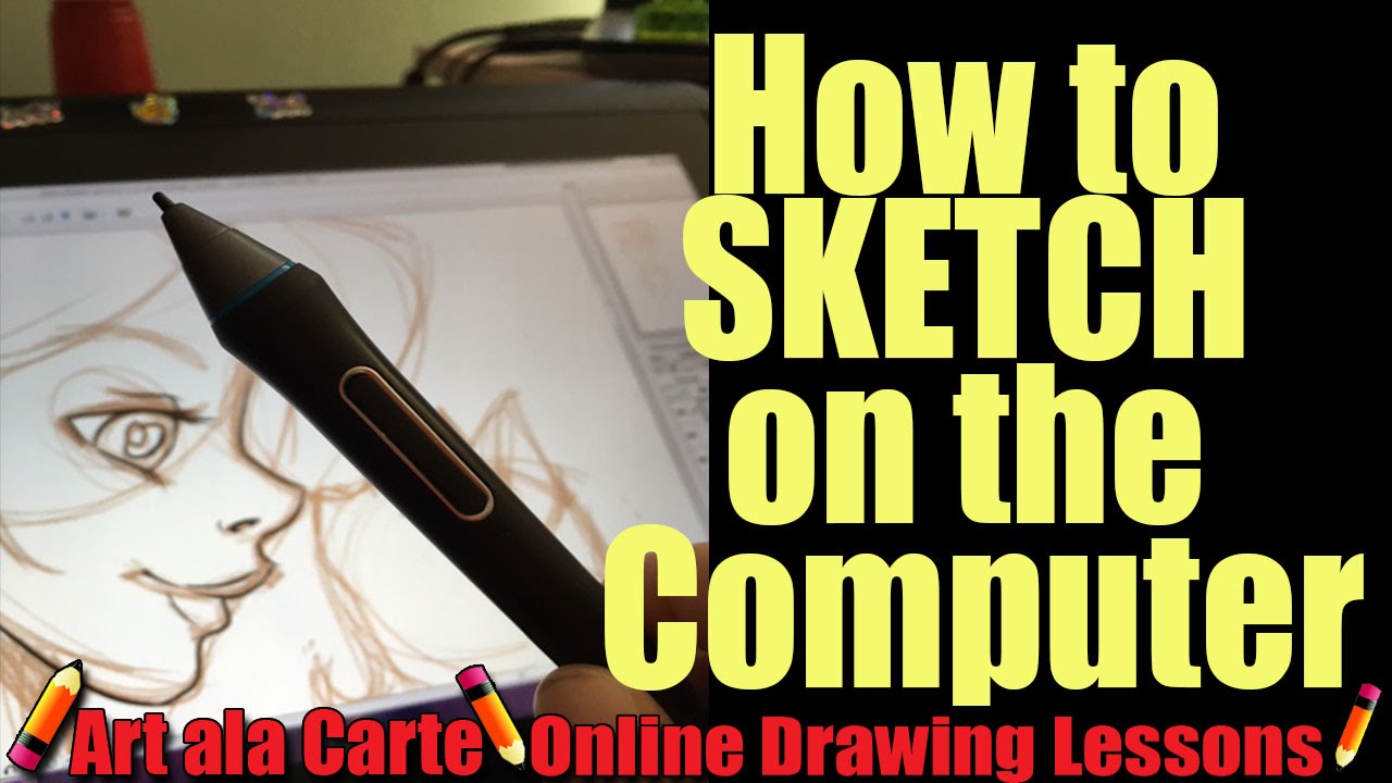 How to Sketch on the computer