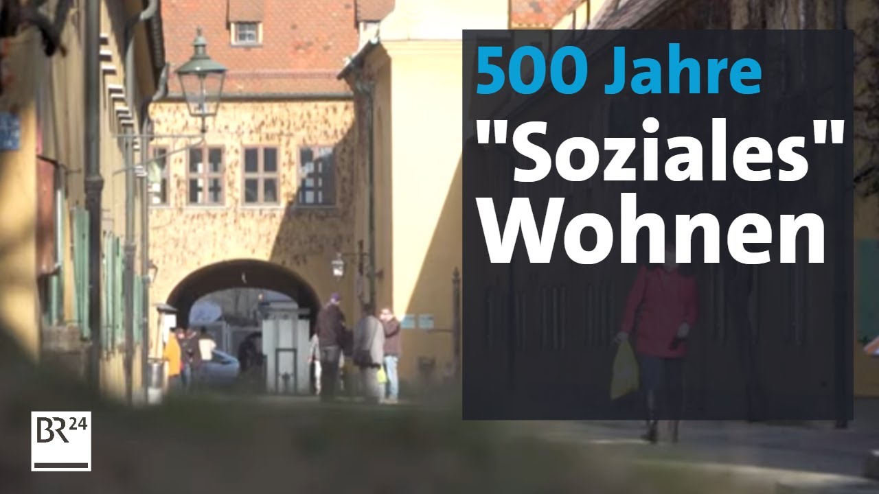 500 Jahre sozialer Wohnungsbau in Augsburg – Vorbild für heute | BR24