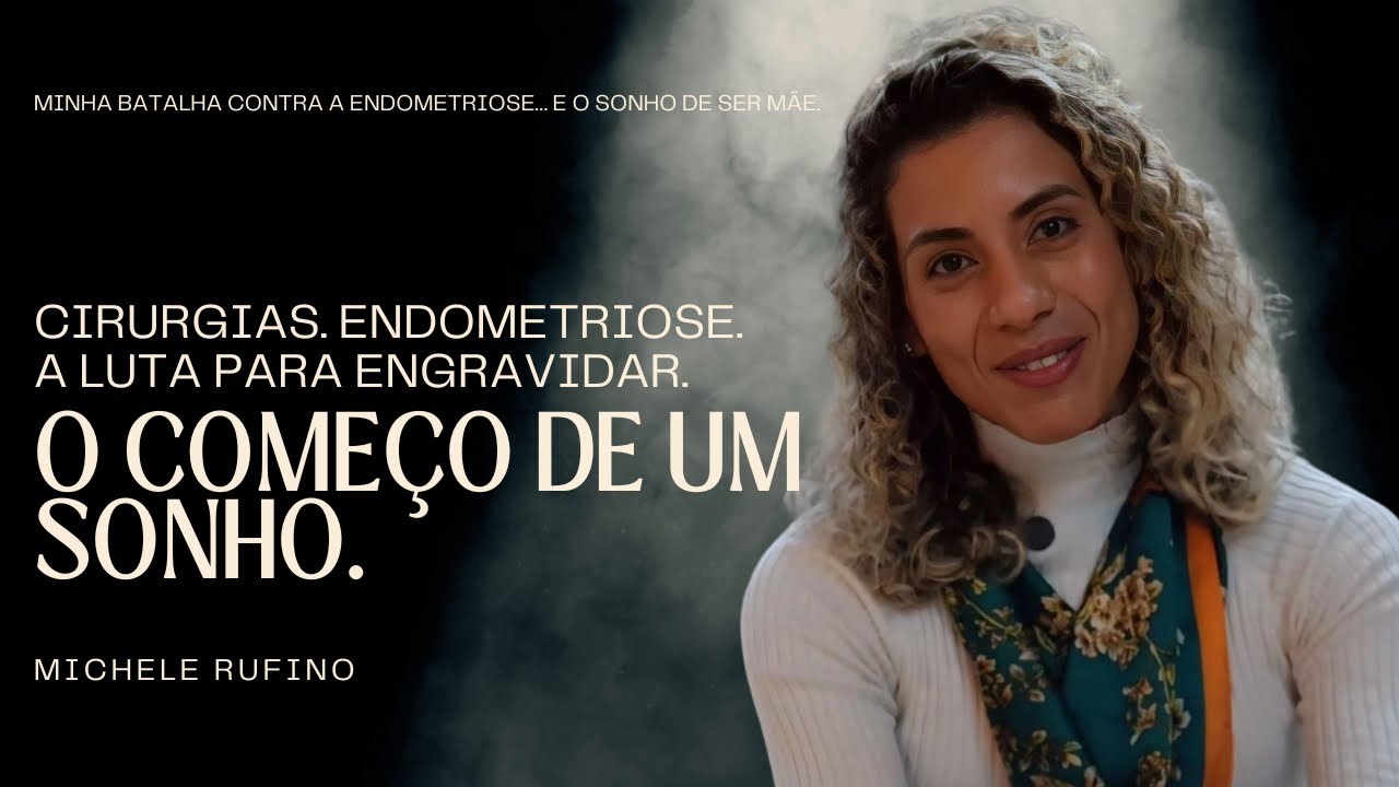 MINHA JORNADA COM ENDOMETRIOSE | CIRURGIAS E A TENTATIVA DE ENGRAVIDAR