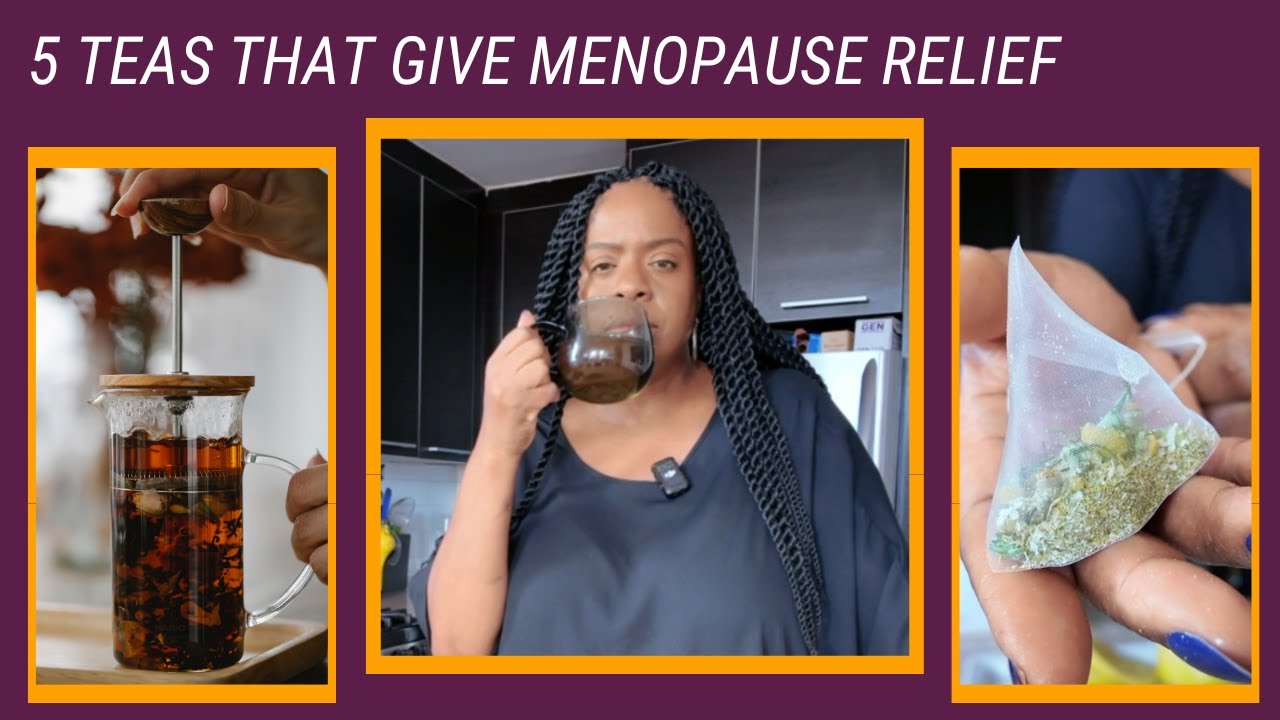5 Teas That Help Relieve Menopause Symptoms