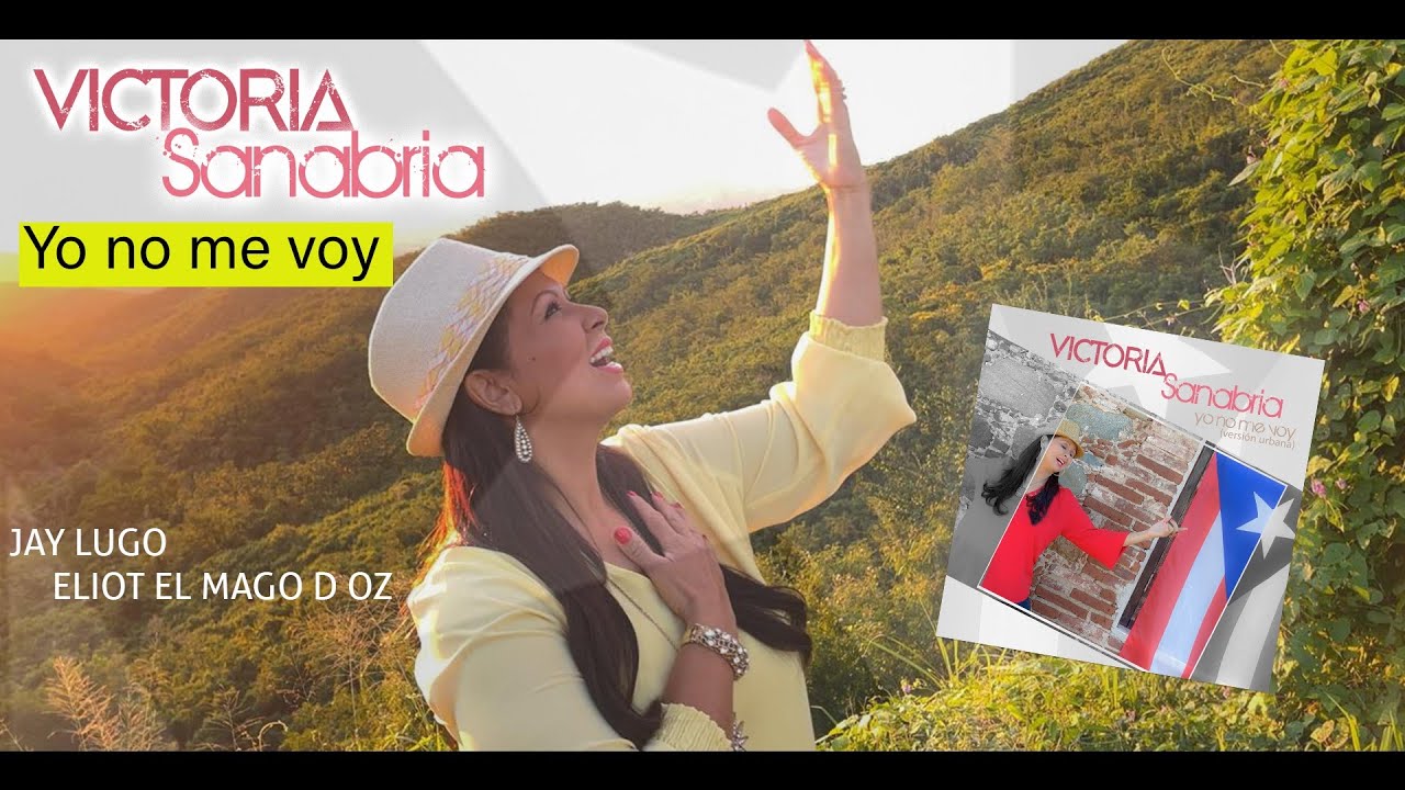 VICTORIA SANABRIA-YO NO ME VOY (VERSIÓN URBANA) (Oficial)