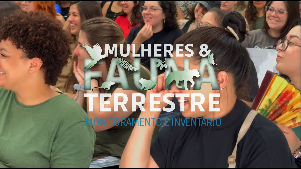 Document&aacute;rio | Curso 'Mulheres e Fauna Terrestre'