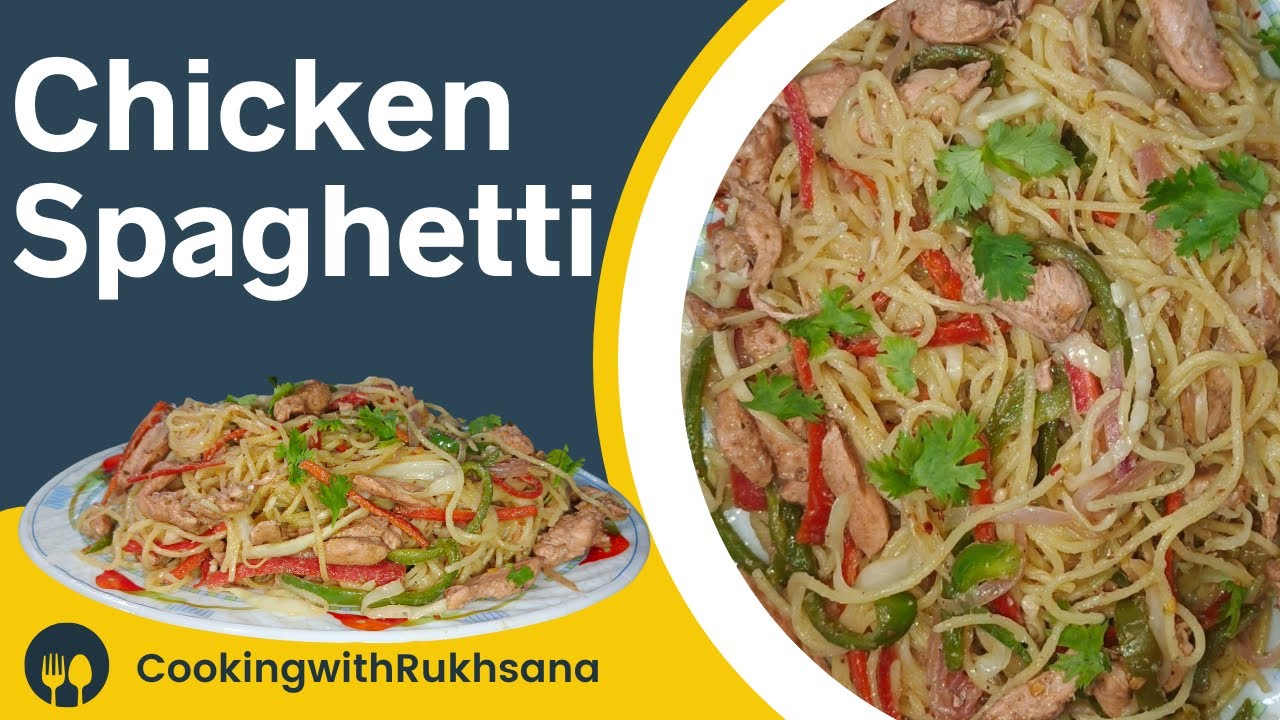 Chicken Spaghetti Recipe by CookingwithRukhsana | Tasty Spaghetti