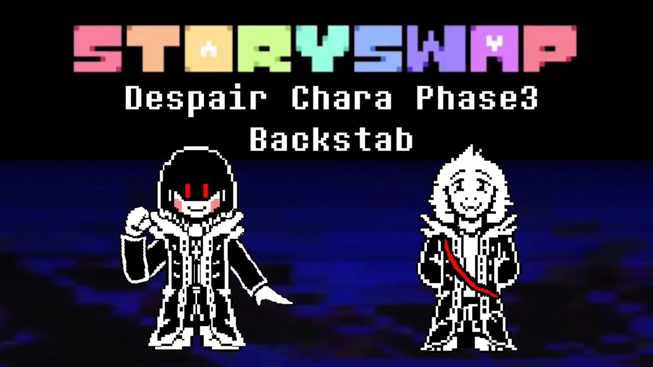 But It Refused + Backstab 【Unofficial Despair Chara Phase 3 Storyswap Color Disbelief undertale  AU】