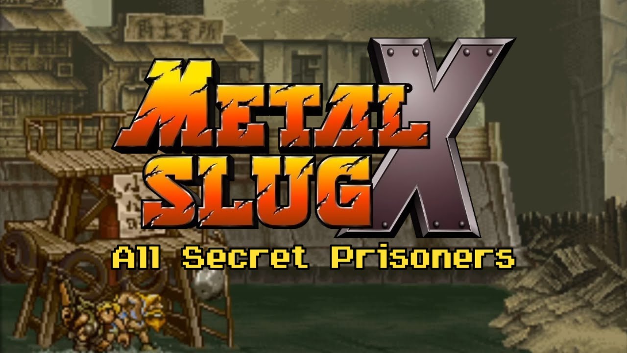 Metal Slug X (All Secrets | All Prisoners) [Arcade Secrets]