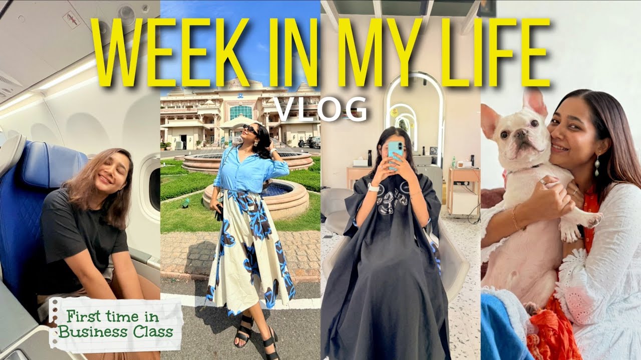 First Time Business Class ✈️ + Meeting My Dog After 4 Months | Friends & Family ♥️ | Week in my Life