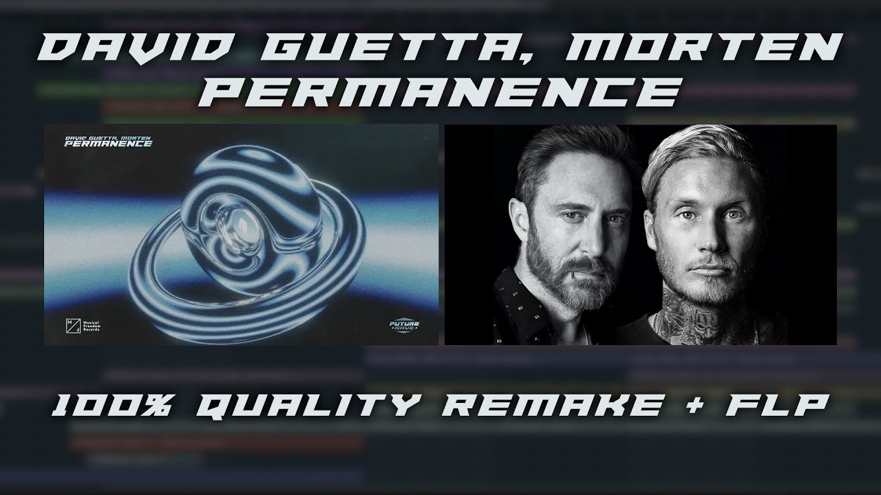DAVID GUETTA & MORTEN - PERMANENCE 100% QUALITY REMAKE + FLP (MADE IN UKRAINE 🇺🇦) FUTURE RAVE