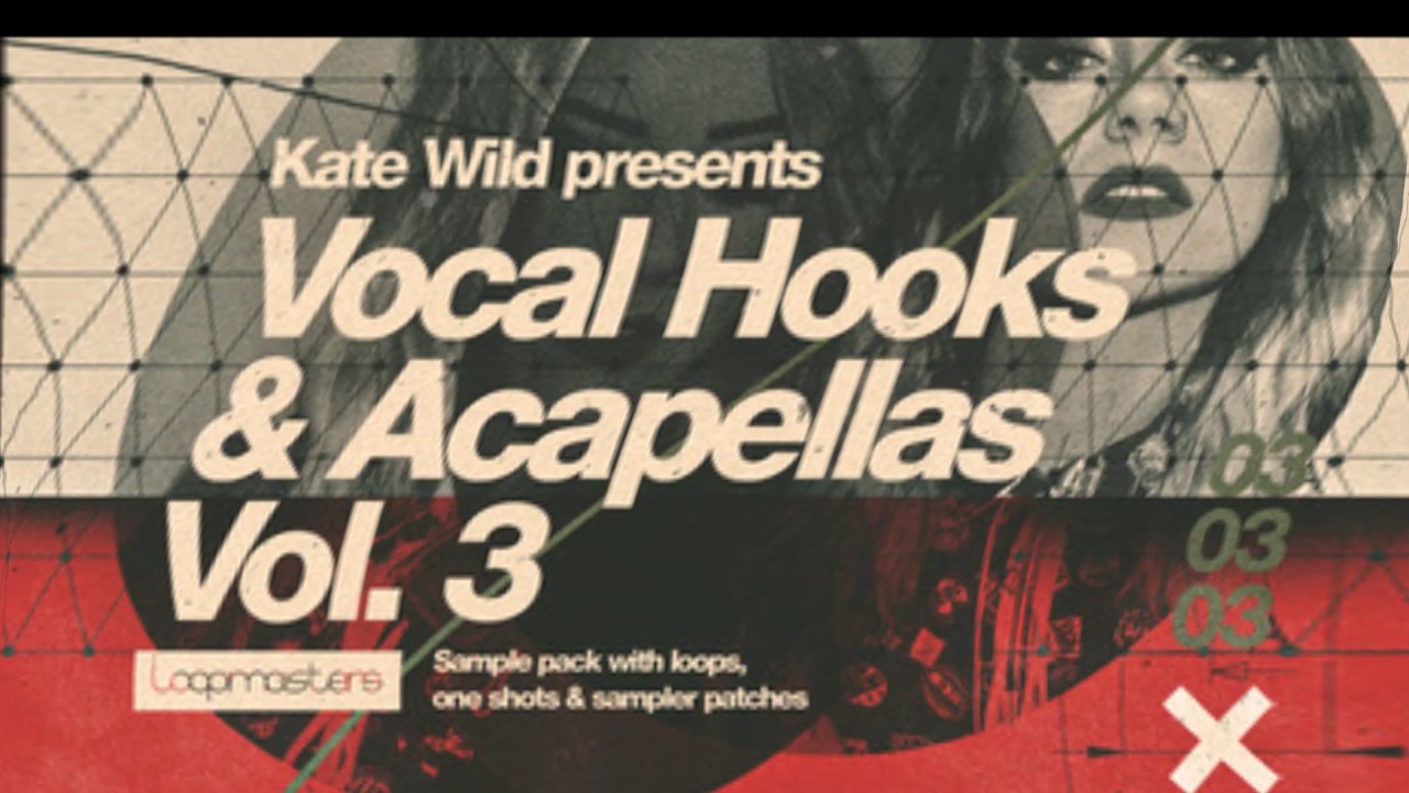 Kate Wild   Vocal Hooks & Acapellas Vol 3
