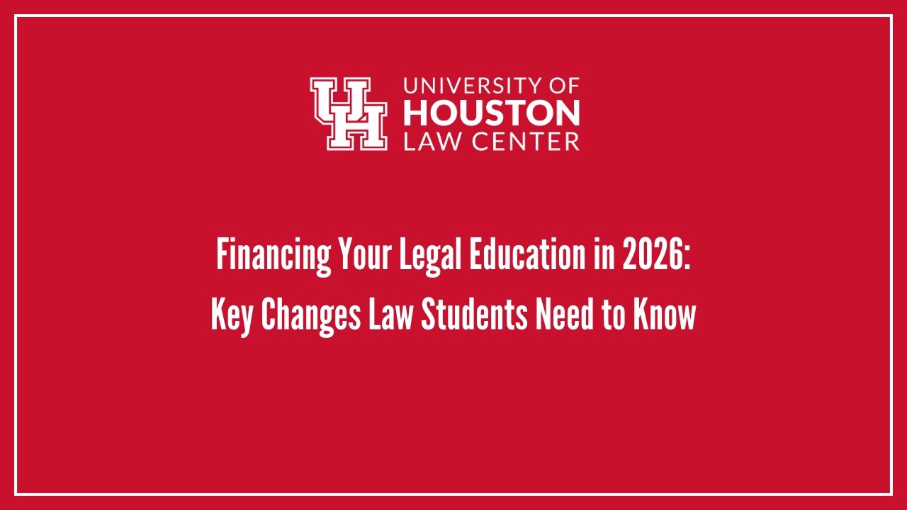 Financing Your Legal Education in 2026: Key Changes Law Students Need to Know
