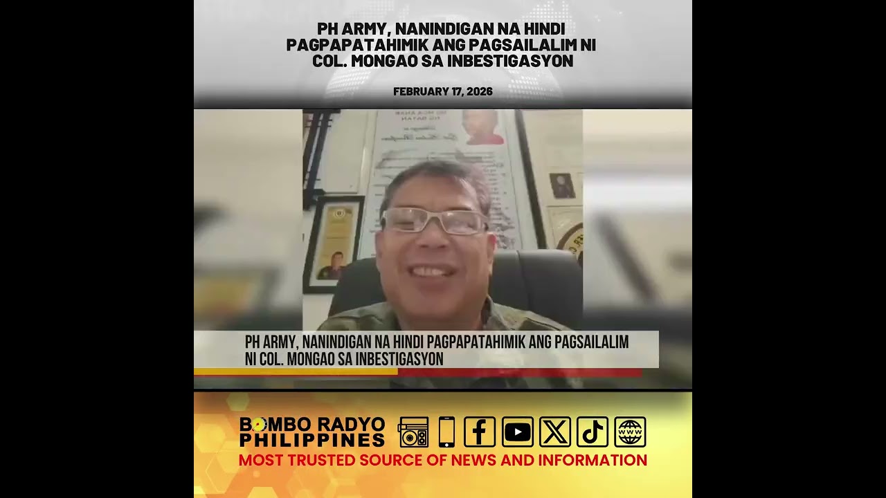 PH Army, nanindigan na hindi pagpapatahimik ang pagsailalim ni Col. Mongao sa inbestigasyon