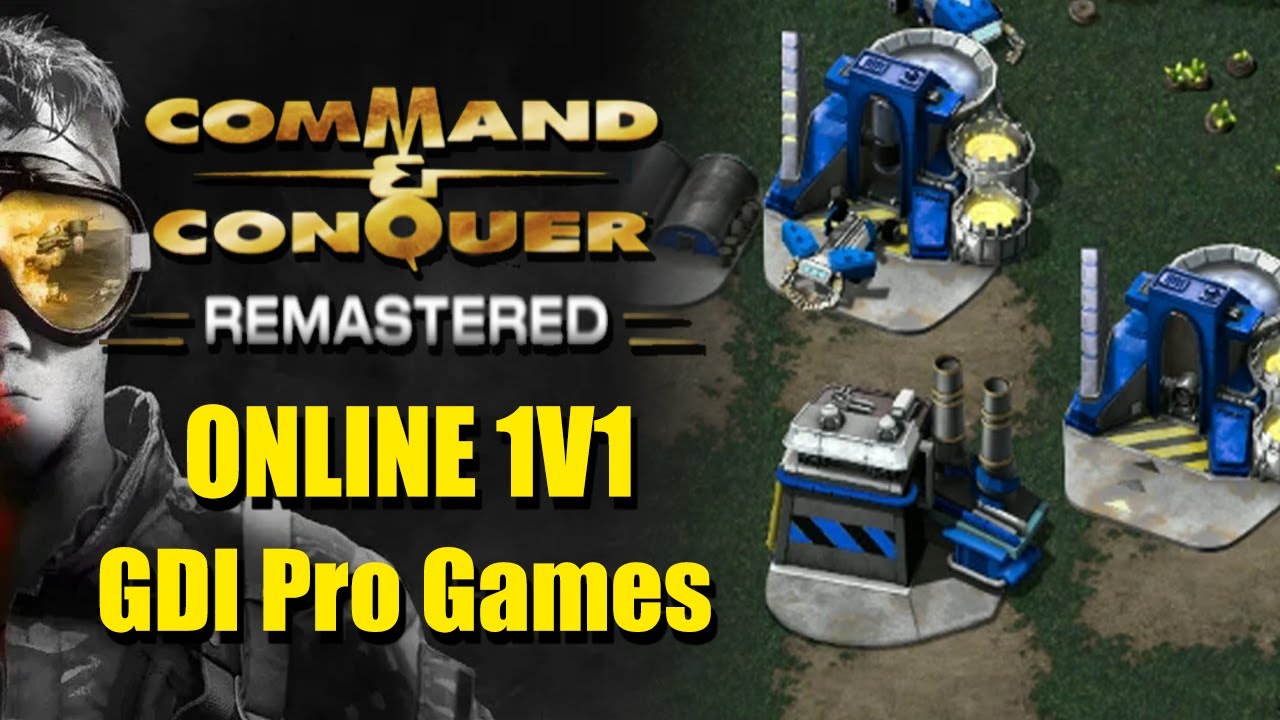 Command and Conquer Remastered Online Multiplayer: GDI Pro Gameplay