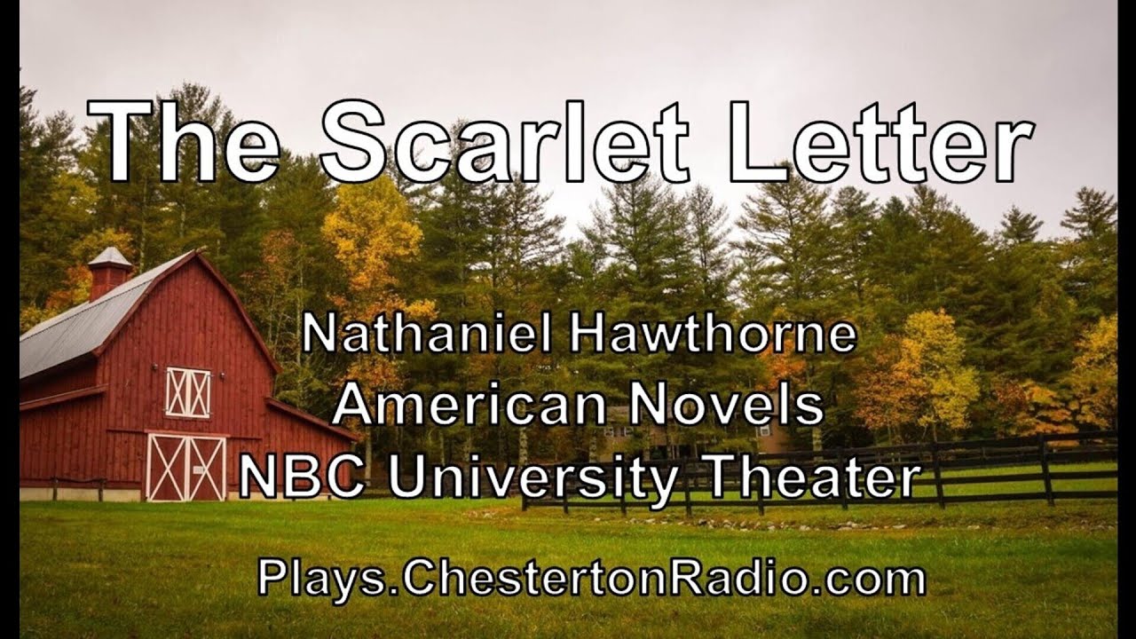 The Scarlet Letter - Nathaniel Hawthorne - American Novels