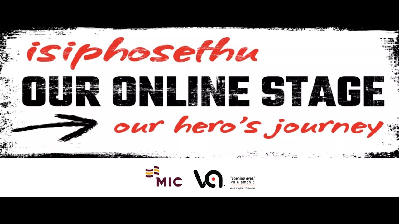 Isiphosethu: Our Hero's Journey
