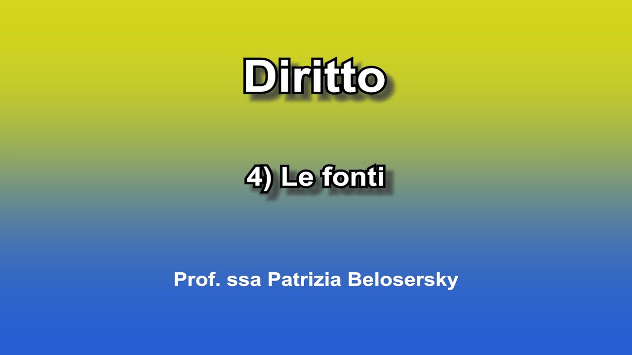 4) Le fonti