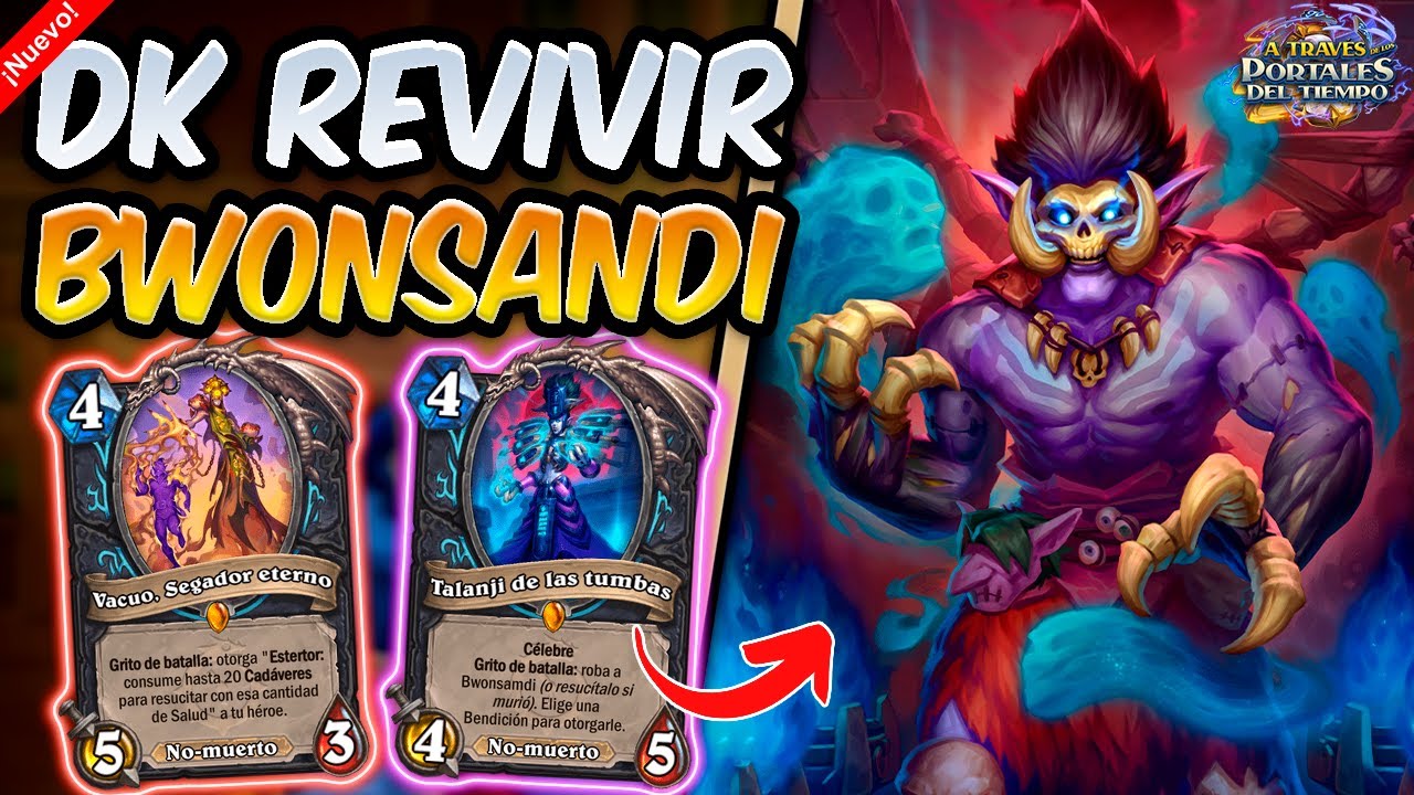 REVIVE a tu HEROE y BWONSANDI esta BRUTAL !!│DEATH KNIGHT BWONSANDI│CIUDAD PERDIDA UNGORO