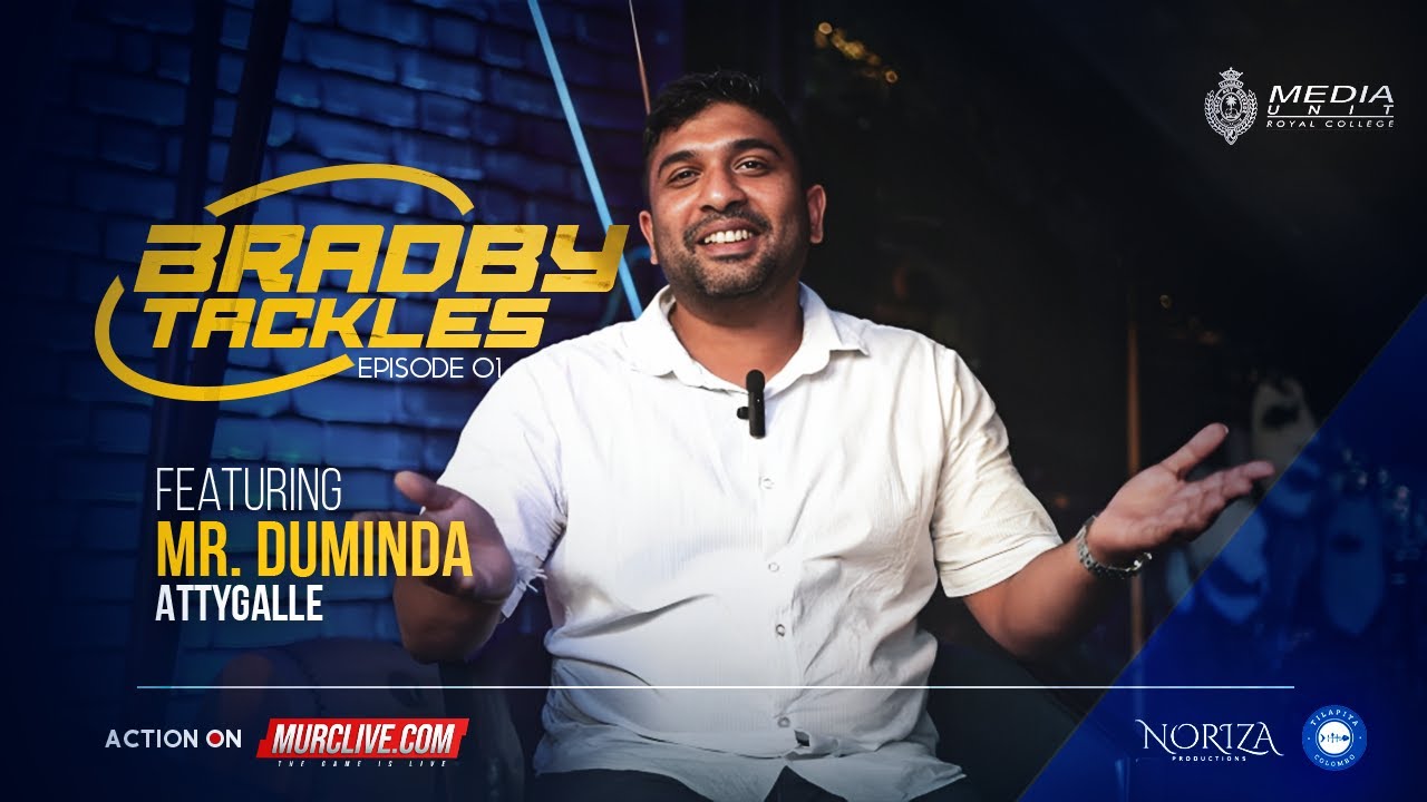 Bradby Tackles | Episode 01 | Mr. Duminda Attygalle | 2010 Royal College Bradby Captain